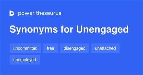 unengaged synonym